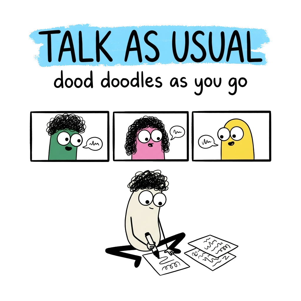 talk as usual: dood doodles as you go